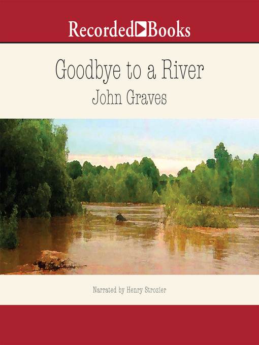 goodbye to a river by john graves